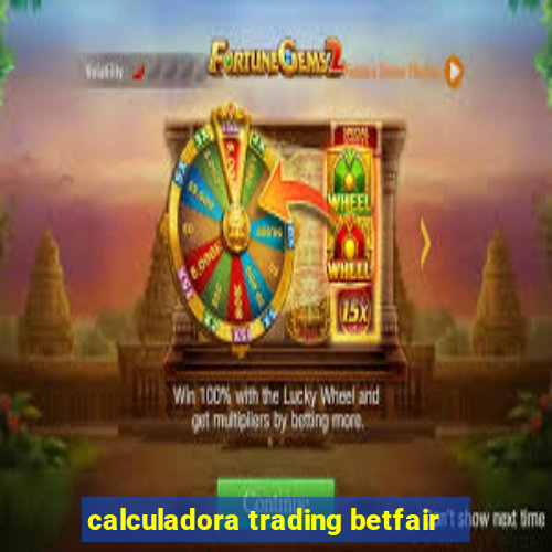 calculadora trading betfair